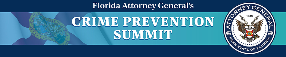 Florida Attorney General's Crime Prevention Summit